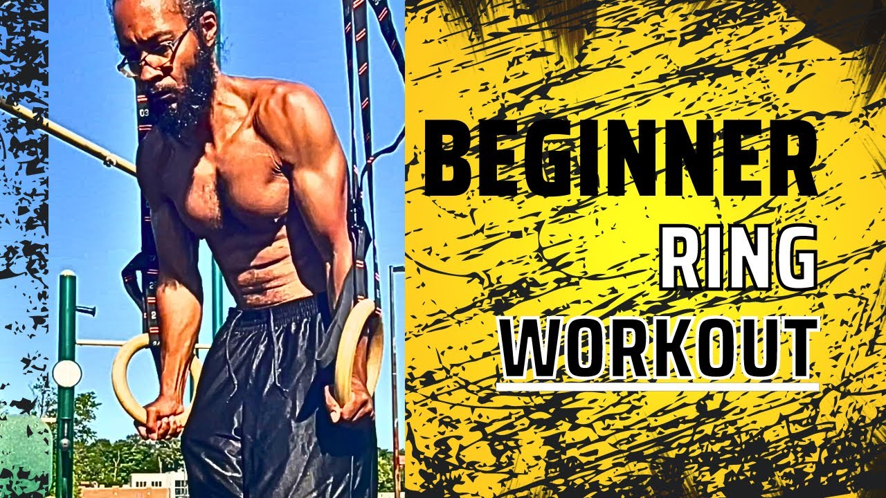 Beginner Ring Workout YouTube
