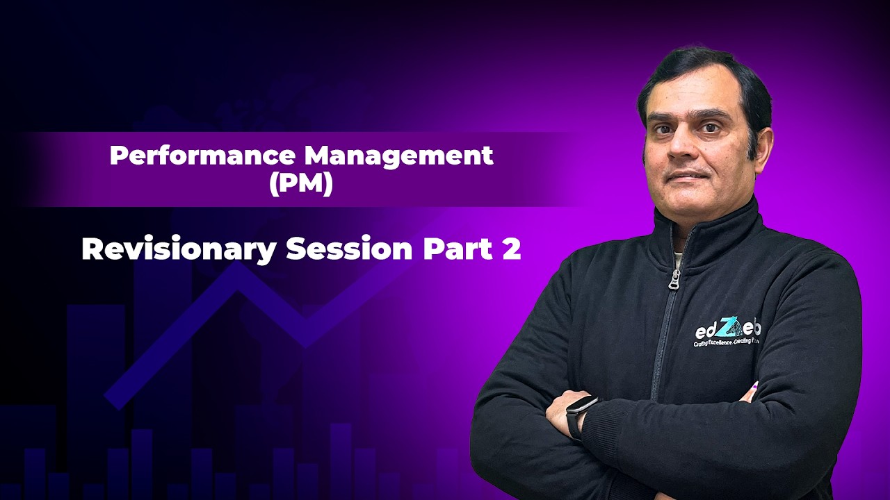 ACCA F5 Performance Management Revision (Part 2) | ACCA PM Exam Prep