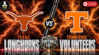TEXAS LONGHORNS vs TENNESSEE VOLS LIVE | LIVE STREAM | Play by Play, Scoreboard, Stats & Reaction