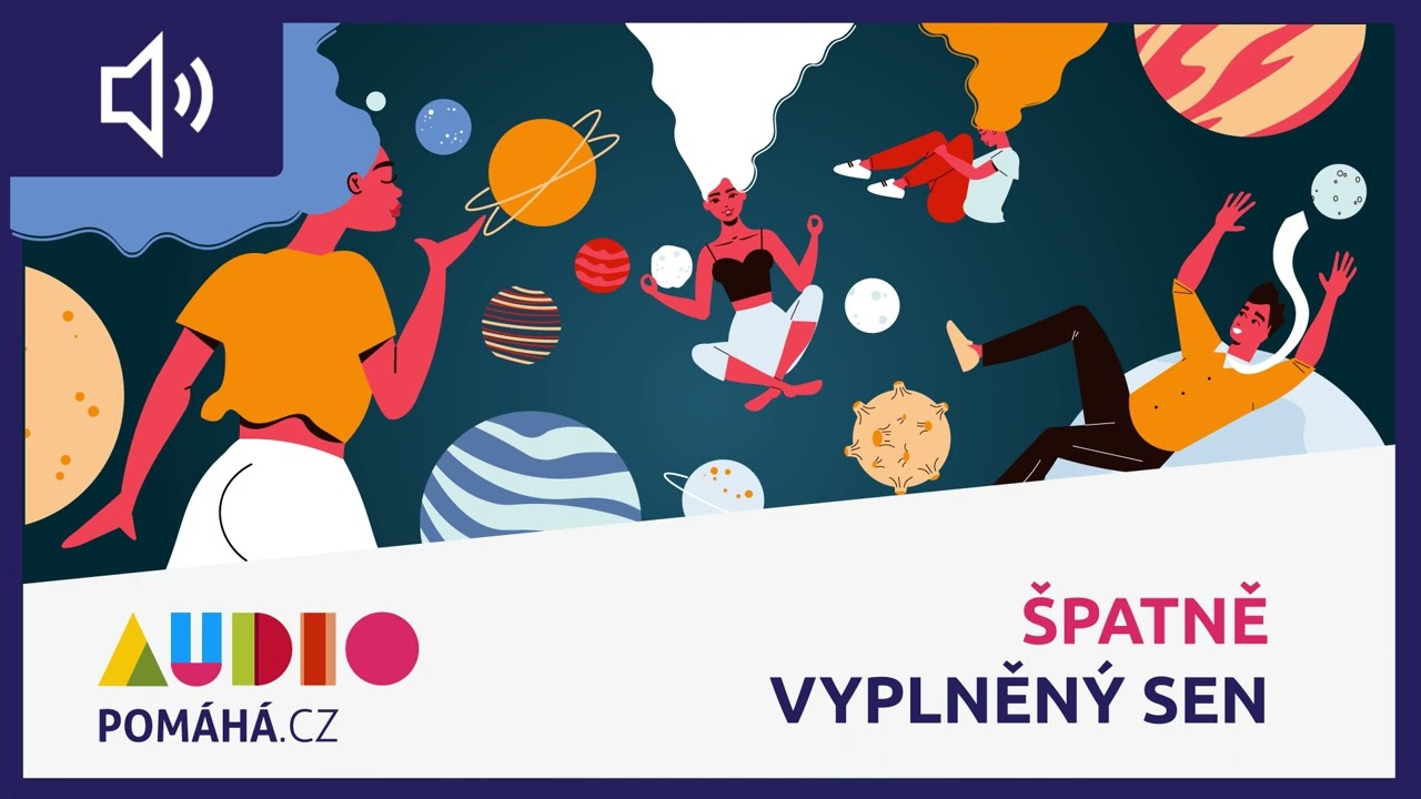 ŠPATNĚ VYPLNĚNÝ SEN (audiopohádka)