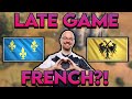 LATE GAME FRENCH...IS GOOD?!?!