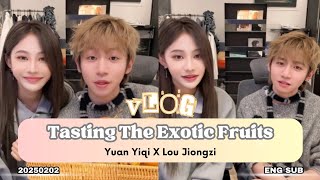 Tasting The Exotic Fruits With Yuan Yiqi | Lou Jiongzi Douyin | 20250202 ENG SUB