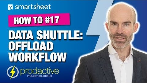 Smartsheet Data Shuttle offload workflow demo