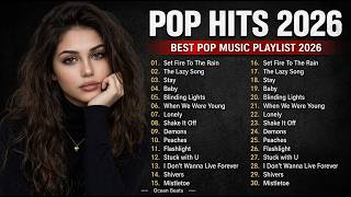 Pop Hits Playlist 🎤 Justin Bieber, Ed Sheeran, Maroon 5, The Weeknd & More