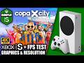Copa City - Xbox Series S Gameplay + FPS Test