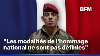 The remains of Sergeant Major Florian Montorio will be 'repatriated this Sunday,' announces Maud ...