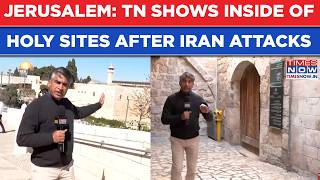 Times Now Reports From Church Of Holy Sepulchre, Al-Aqsa Mosque Where Debris From Iran Missiles Fell
