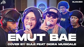 EMUT BAE - HETTY KOES ENDANG || COVER BY SULE FEAT DIORA MUSICALE