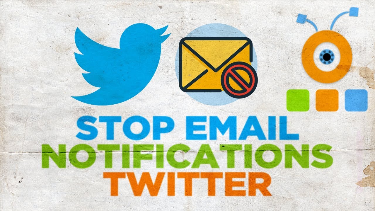 How To Stop Email Notifications From Twitter How To Turn Off Twitter