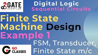 Finite State Machine(FSM) Design Example 1 | State Table, State Diagram of FSM | Mealy,Moore Machine