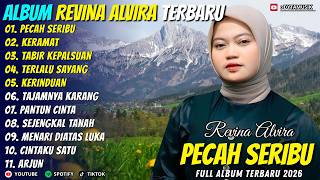 Album Revina Alvira ║ PECAH SERIBU - KERAMAT ║ Dyta Musik Nostalgia Full Album Terbaru