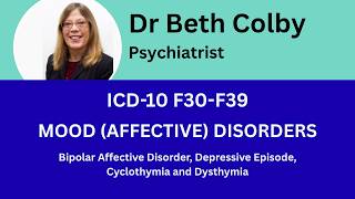 Mood (Affective) Disorders ICD-10 F30-F39