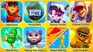 Metroland, Going Balls, Runner Heroes, Subway Surfers, Wacky Run, Shape Shifting, Baby Unicorn...