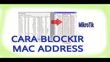 HOE MAC-ADRES OP MIKROTIK TE BLOKKEREN