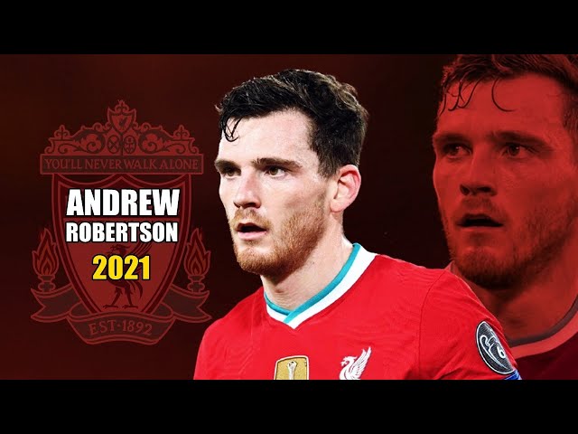 Andrew Robertson • Fantastic Tackles & Skills • liverpool 