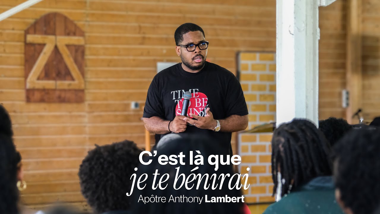 C'EST LÀ QUE JE TE BÉNIRAI I Anthony Lambert