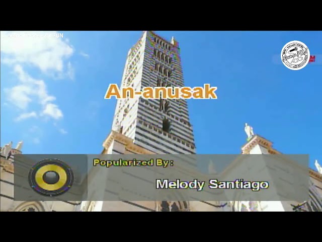 An~Anusak - Melody Santiago | Karaoke class=