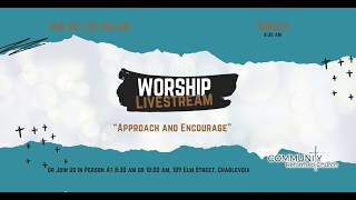 Approach and Encourage