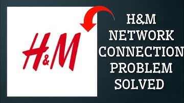How To Solve H&M App Network Connection(No Internet) Problem|| Rsha26 Solutions