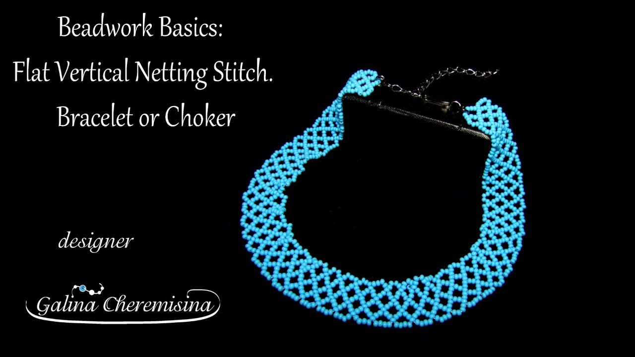 DIY Beading for Beginners: Flat Vertical Netting Stitch. Seed Beads Bracelet or Choker