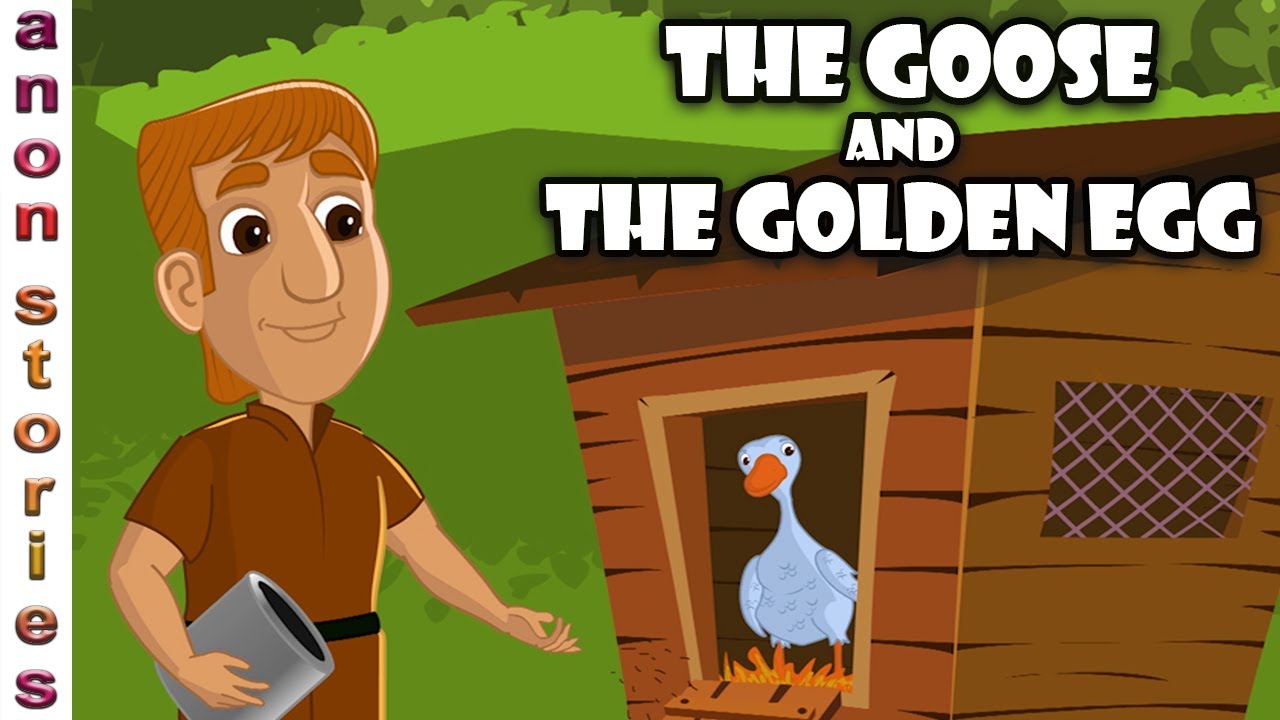 The Goose and The Golden Egg Moral Stories In English English Short