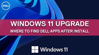 Find Dell Apps after Windows 11 Upgrade | Dell Support screenshot 5
