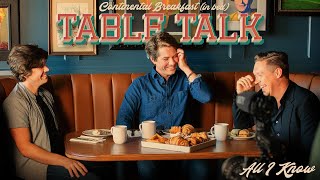 Table Talk: All I Know