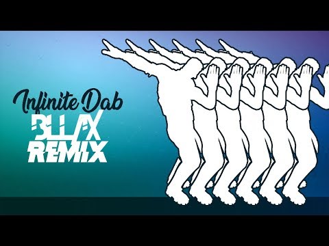 Fortnite - Infinite Dab Emote (BLL4X Remix)