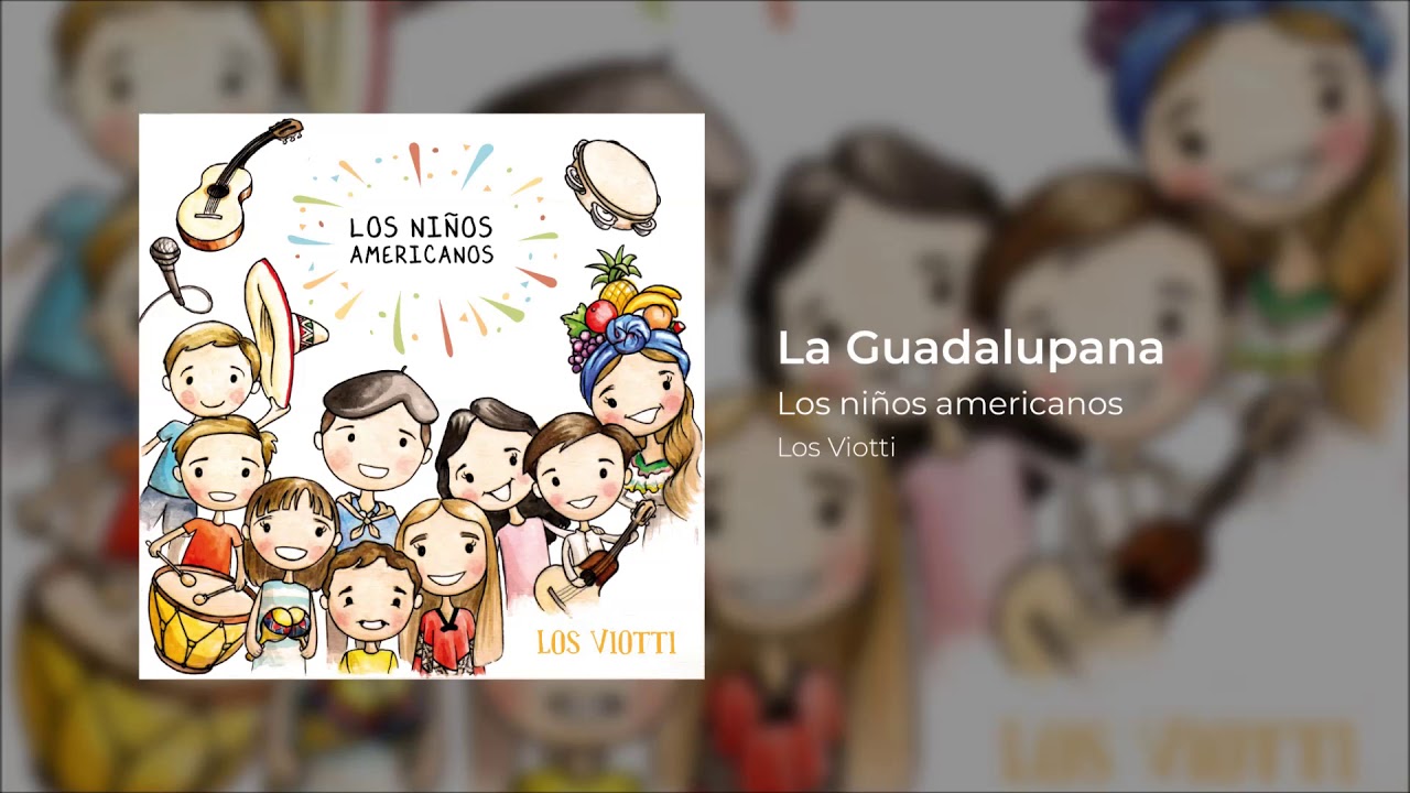 Los Viotti - La Guadalupana