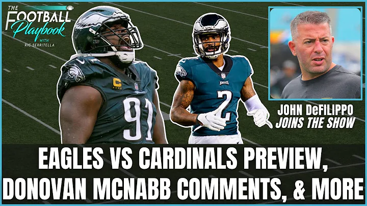 John DeFilippo On Eagles vs Cardinals, Donovan McN...