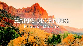 MORNING MUSIC - Boost positive energy | Beautiful Relaxing Relaxing Piano And Guitar Music