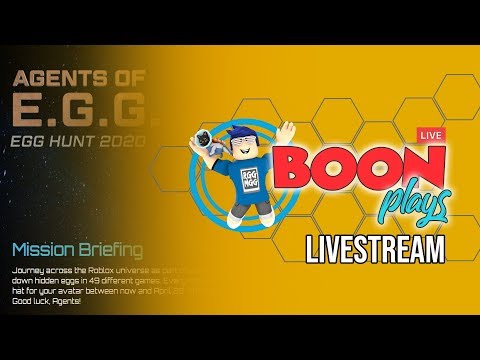 Boon Plays Live Roblox Agents Of E G G Egg Hunt 2020 Youtube