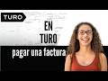 Cómo pagar una factura en Turo