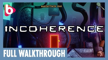 INCOHERENCE | Full Walkthrough | A short cool mystery puzzle adventure