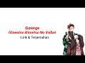 [Lisa] Gurenge - Opening Kimetsu No Yaiba (Lirik & Terjemahan)