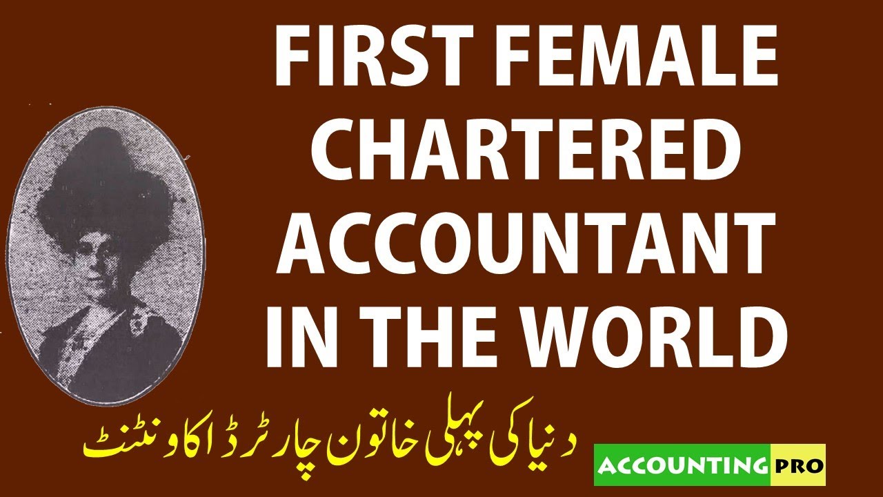 First Female Chartered Accountant in the World YouTube
