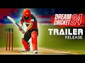 Dream cricket 2024 official Trailer | Real Players, Real Face, | Dream cricket 24 Download