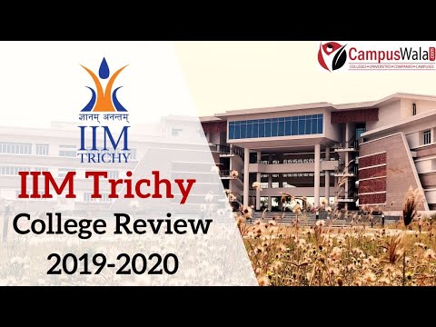 iim-trichy-|-top-mba-b-schools-in-india-|-college-review-|-campus-tour