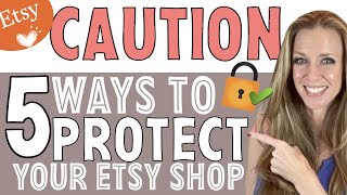 Five Ways to Keep your Etsy Shop Safe From Scams! (And Two Scams Revealed)