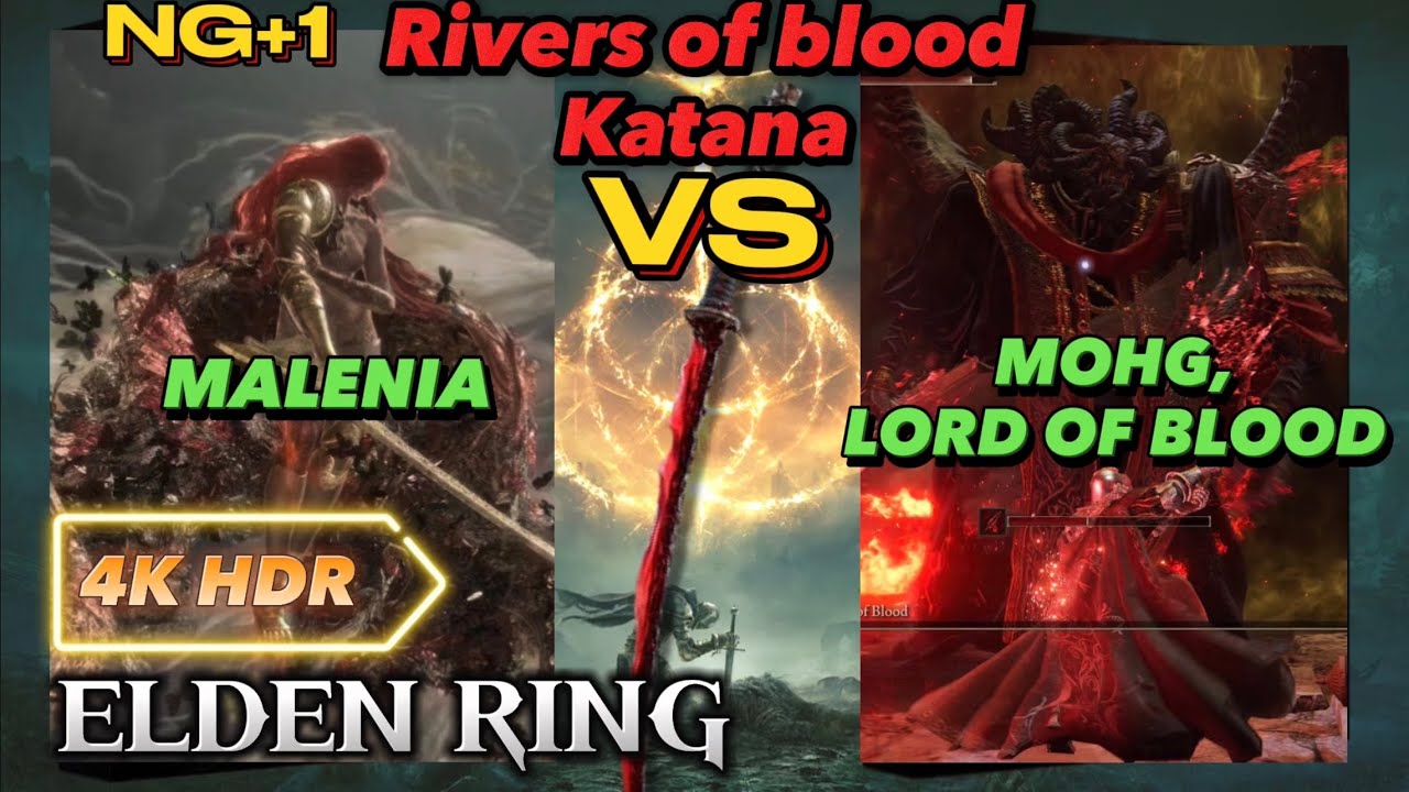 ELDEN RING 4K NG+1, RIVERS OF BLOOD KATANA VS Mohg, lord of blood