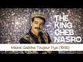 CHEB NASRO MAZAL GALBHA TOUJOUR FIA English Version 