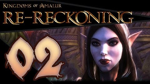 Kingdoms of Amalur: Re-Reckoning Walkthrough Part 2 (PS4) No Commentary