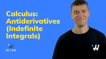How to Solve for Antiderivatives (Indefinite Integrals) | College Calculus Simplified | Wizeprep