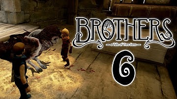 Brothers: A Tale of Two Sons Gameplay Walkthrough | Part 6 | GIANTS TOWER!