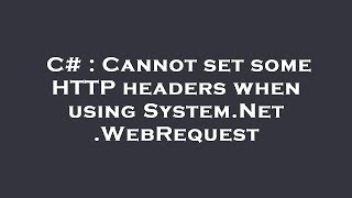 C# : Cannot set some HTTP headers when using System.Net.WebRequest Wealth