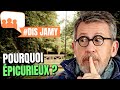 Pourquoi Epicurieux ❓ | FAQ #DisJamy