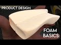 Product Design Foam Model Making Basics