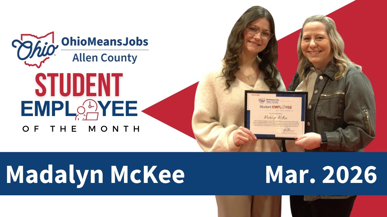 Meet Madalyn, our OhioMeansJobs Allen County Student Employee of the Month for March 2026!