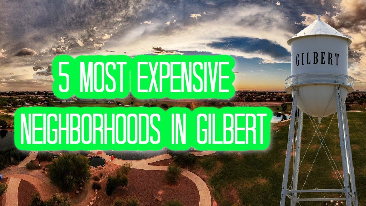 5 Most Expensive Neighborhoods in Gilbert, Arizona 💰 (Incl. Gilbert