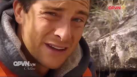 [Thuyết Minh]  Kỹ Năng Sinh Tồn - Bear Grylls ở Dãy Copper Mexico